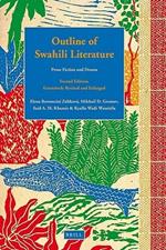 Outline of Swahili Literature: Prose Fiction and Drama. Second Edition, Extensively Revised and Enlarged