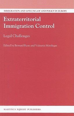 Extraterritorial Immigration Control: Legal Challenges - cover