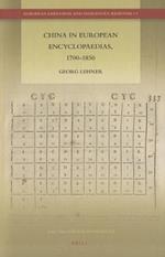 China in European Encyclopaedias, 1700-1850