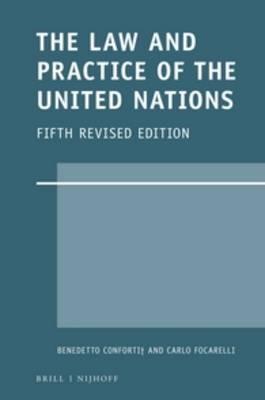 The Law and Practice of the United Nations: Fifth Revised Edition - Benedetto Conforti,Carlo Focarelli - cover