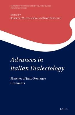Advances in Italian Dialectology: Sketches of Italo-Romance Grammars - cover