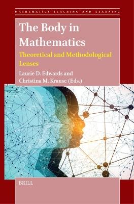 The Body in Mathematics: Theoretical and Methodological Lenses - cover