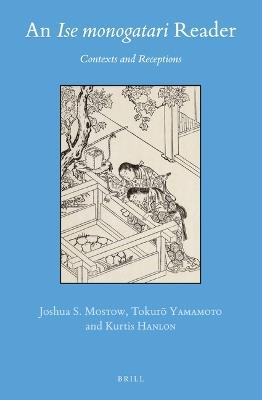 An Ise monogatari Reader: Contexts and Receptions - cover