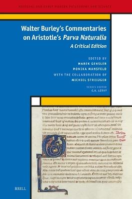 Walter Burley's Commentaries on Aristotle's Parva Naturalia: A Critical Edition - Walter Burley - cover