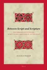 Between Script and Scripture: Performance Criticism and Mark's Characterization of the Disciples