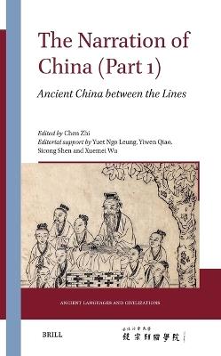 The Narration of China (Part 1): Ancient China between the Lines - cover