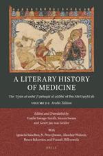 A Literary History of Medicine: The ?Uyun al-anba? fi ?abaqat al-a?ibba? of Ibn Abi U?aybi?ah. Volume 2-2: Arabic Edition