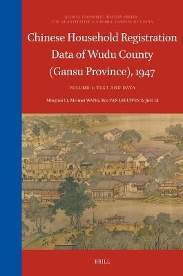 Chinese Household Registration Data of Wudu County (Gansu Province), 1947 (Volume 1): Text and Data - Minghui Li,Meimei Wang,Bas Leeuwen - cover