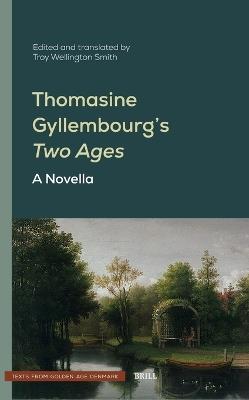 Thomasine Gyllembourg’s Two Ages: A Novella - cover