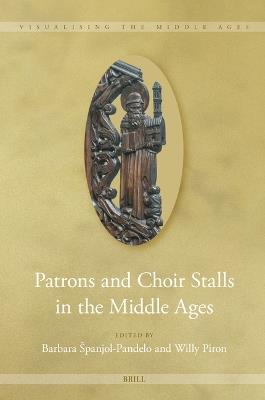 Patrons and Choir Stalls in the Middle Ages - cover
