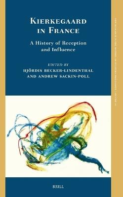 Kierkegaard in France: A History of Reception and Influence - cover