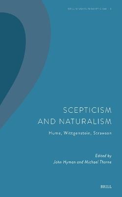 Scepticism and Naturalism: Hume, Wittgenstein, Strawson - cover
