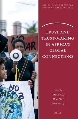 Trust and Trust-Making in Africa’s Global Connections - cover