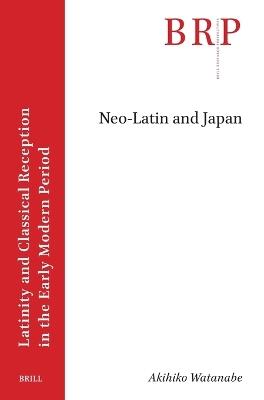 Neo-Latin and Japan - Akihiko Watanabe - cover