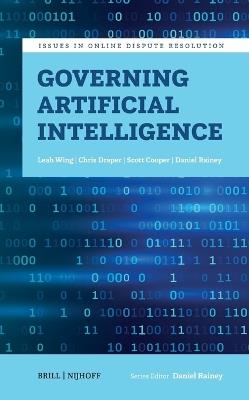 Governing Artificial Intelligence - Leah Wing,Chris Draper,Scott Cooper - cover