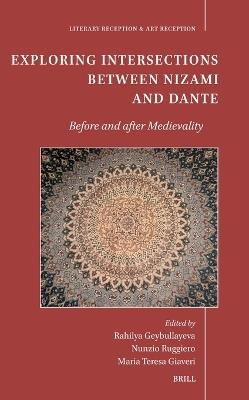 Exploring Intersections between Nizami and Dante: before and after medievality - cover
