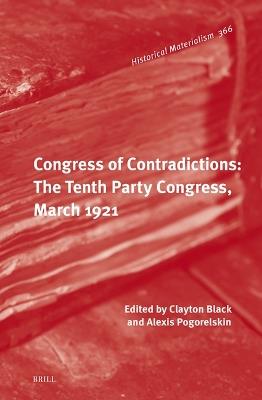 Congress of Contradictions: The Tenth Party Congress, March 1921 - cover