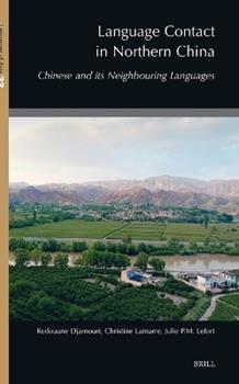 Libro in inglese Language Contact in Northern China: Chinese and its Neighbouring Languages 
