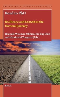 Road to PhD: Resilience and Growth in the Doctoral Journey - cover