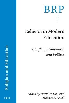 Religion in Modern Education: Conflict, Economics, and Politics - cover