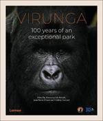 Virunga: 100 Years of an Exceptional Park
