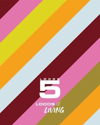 Loods of Living - Loods 5 - cover
