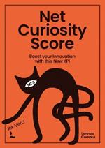 Net Curiosity Score: Boost Your Innovation with this new KPI