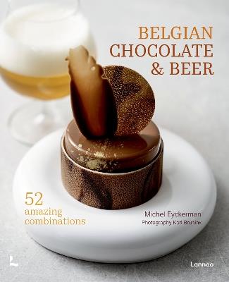Belgian Chocolate & Beer: 50 Amazing Combinations - Michel Eyckerman - cover