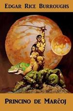 Princino de Marcoj: A Princess of Mars, Esperanto Edition