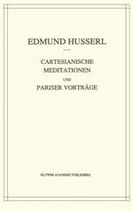 Cartesianische Meditationen und Pariser Vortrage