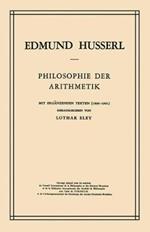 Philosophie der Arithmetik: Mit Ergänzenden Texten (1890–1901)