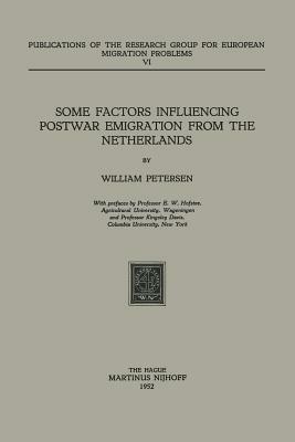 Some Factors Influencing Postwar Emigration from the Netherlands - W. Petersen - cover