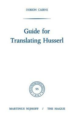 Guide for Translating Husserl - Dorion Cairns - cover