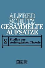Gesammelte Aufsätze: II Studien zur soziologischen Theorie