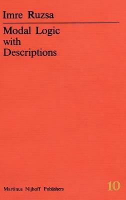 Modal Logic with Descriptions - Imre Rusza - cover