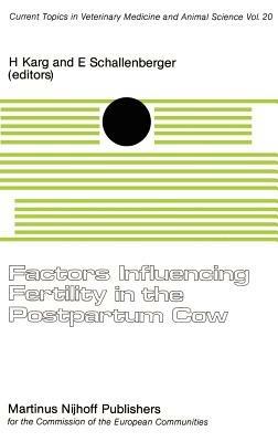 Factors Influencing Fertility in the Post-Partum Cow - cover
