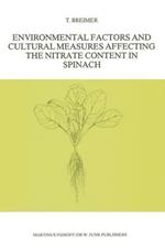Environmental Factors and Cultural Measures Affecting The Nitrate Content in Spinach