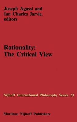 Rationality: The Critical View - cover