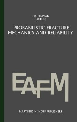 Probabilistic fracture mechanics and reliability - cover
