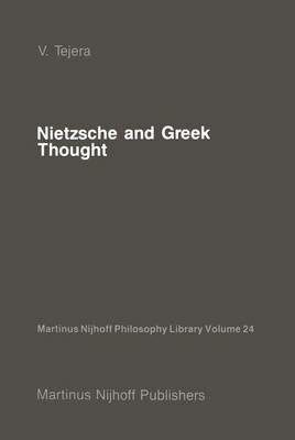 Nietzsche and Greek Thought - V. Tejera - cover