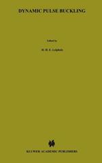 Dynamic Pulse Buckling: Theory and Experiment