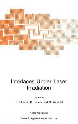 Interfaces Under Laser Irradiation - cover