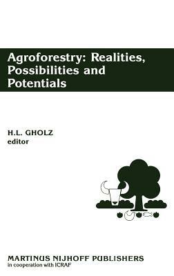 Agroforestry: Realities, Possibilities and Potentials - cover