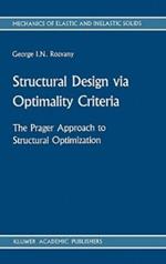 Structural Design via Optimality Criteria: The Prager Approach to Structural Optimization
