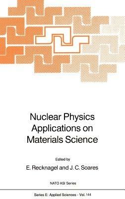 Nuclear Physics Applications on Materials Science - cover