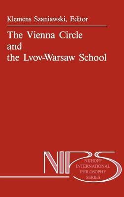 The Vienna Circle and the Lvov-Warsaw School - cover