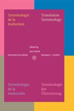 Terminologie de la Traduction: Translation Terminology. Terminologia de la Traduccion. Terminologie der UEbersetzung