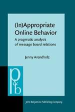 (In)Appropriate Online Behavior: A pragmatic analysis of message board relations