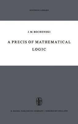 A Precis of Mathematical Logic - cover