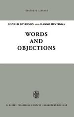 Words and Objections: Essays on the Work of W.V. Quine